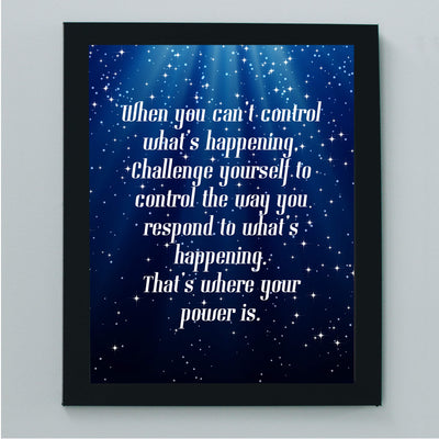 Control the Way You Respond-That's Where Power Is Motivational Quotes Wall Art -8 x 10" Starry Night Poster Print-Ready to Frame. Perfect Home-Studio-Office-Zen Decor. Great Classroom Sign!