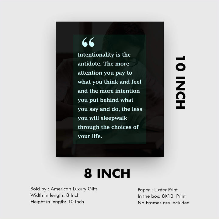 Intentionality Is the Antidote Motivational Quotes Wall Art Sign -8 x 10" Modern Typographic Poster Print-Ready to Frame. Inspirational Decor for Home-Office-Desk-School-Dorm. Great for Motivation!