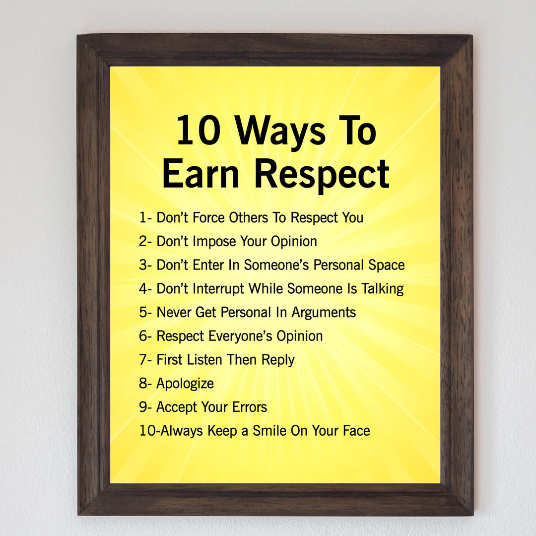 10 Ways to Earn Respect Inspirational Affirmations Wall Art -8 x 10" Motivational Quotes Print -Ready to Frame. Positive Decoration for Home-Office-Classroom-Success Decor. Gifts for Inspiration!
