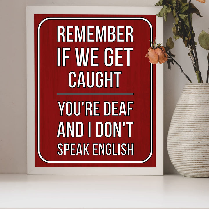 If We Get Caught-You&