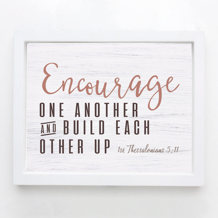 Encourage One Another &amp; Build Each Other Up -Bible Verse Wall Art -10 x 8" Rustic Christian Scripture Print-Ready to Frame. Home-Office-Church Decor. Thessalonians 5:11. Printed on Photo Paper.