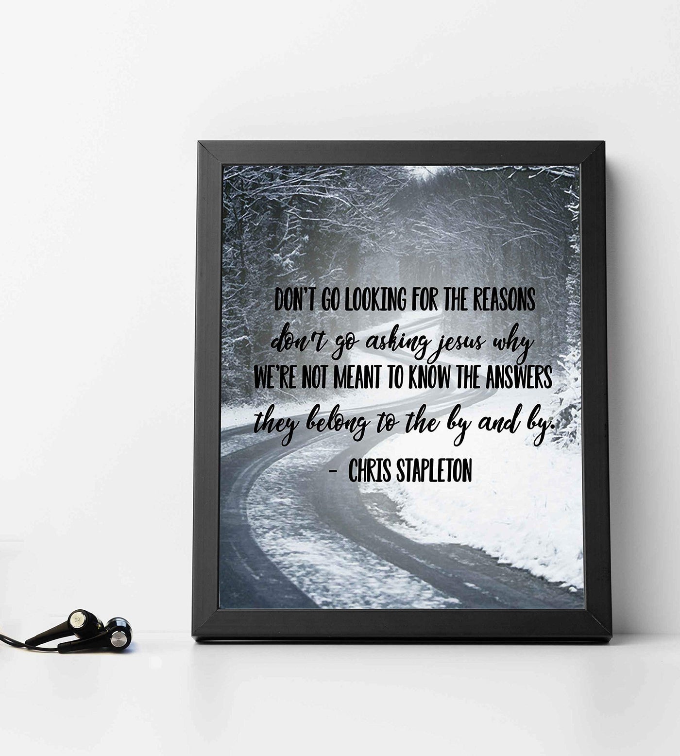 Chris Stapleton-"Don't Go Asking Jesus Why"-Song Lyrics Wall Art-8 x 10" Country Music Poster Print-Ready to Frame. Perfect Home-Office-Studio-Bar-Dorm-Cave Decor. Great Gift for Country Fans!