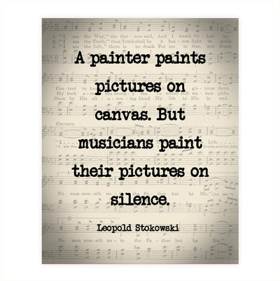 Leopold Stokowski-"Musicians Paint Pictures On Silence"-Inspirational Quotes Wall Art-8 x 10" Sheet Music Poster Print-Ready to Frame. Home-Office-Studio-Decor. Perfect Motivational Classroom Decor!