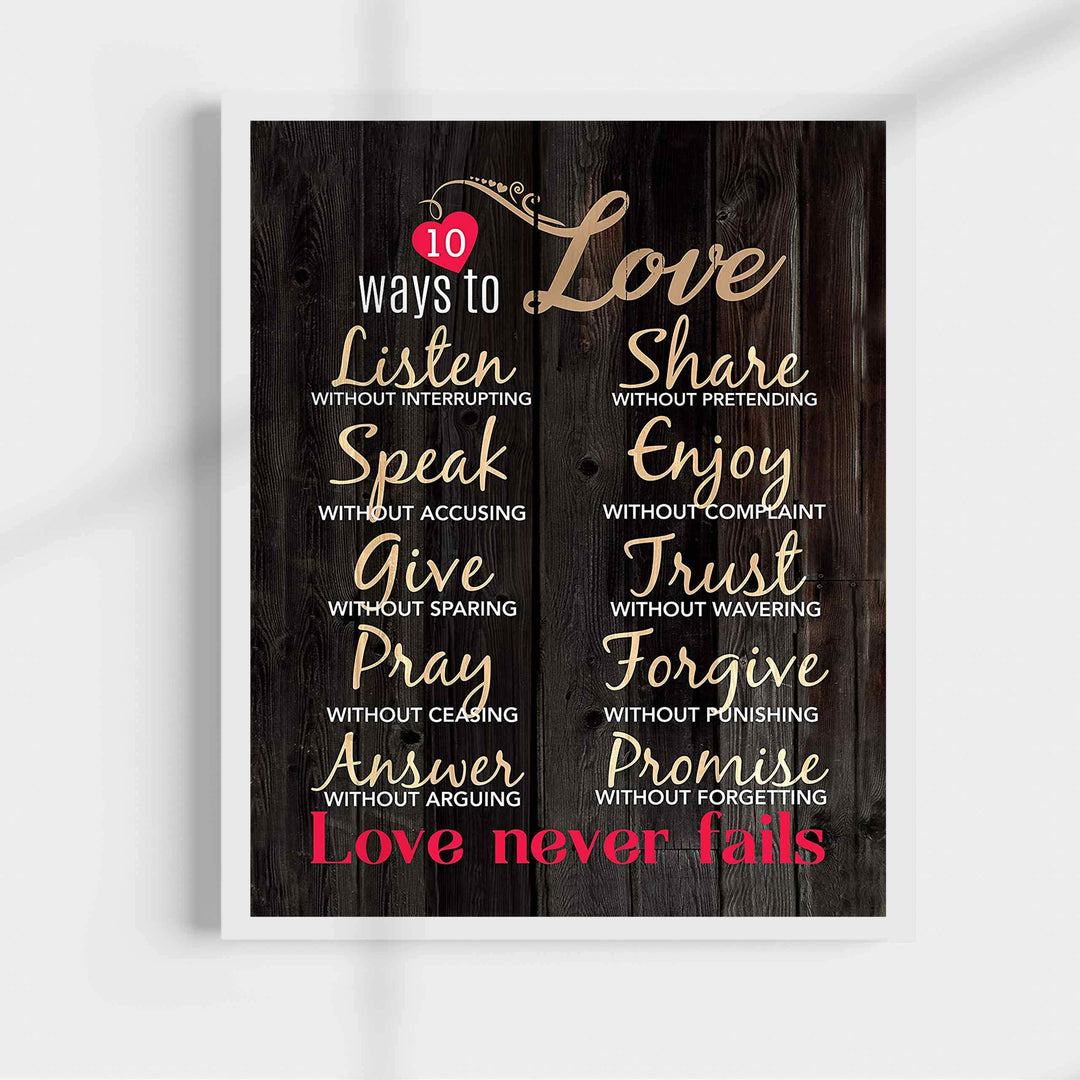 10 Ways To Love Inspirational Wall Art Decor -11 x 14" Love &amp; Marriage Print w/Replica Wood Design-Ready to Frame. Romantic Gift &amp; Perfect Wedding Sign. Love Never Fails! Printed on Paper-Not Wood.