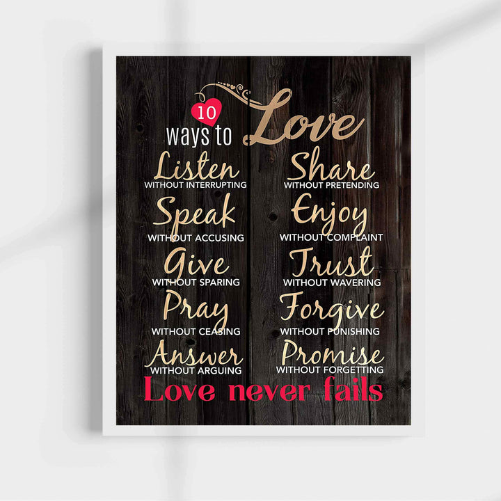 10 Ways To Love Inspirational Wall Art Decor -11 x 14" Love &amp; Marriage Print w/Replica Wood Design-Ready to Frame. Romantic Gift &amp; Perfect Wedding Sign. Love Never Fails! Printed on Paper-Not Wood.