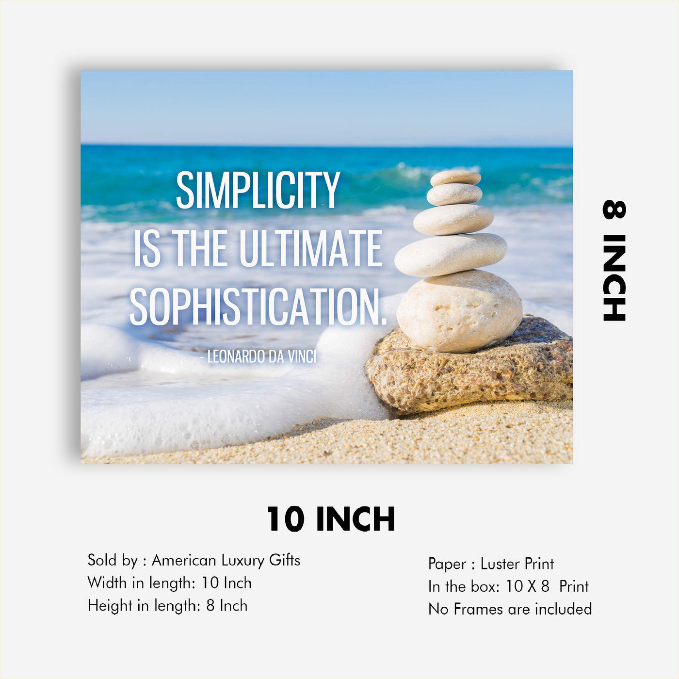 Leonardo Da Vinci Quotes-"Simplicity Is the Ultimate Sophistication"-Inspirational Wall Art -10 x 8" Beach Photo Print w/Stacked Stones Image-Ready to Frame. Home-Office-Studio-School-Library Decor.