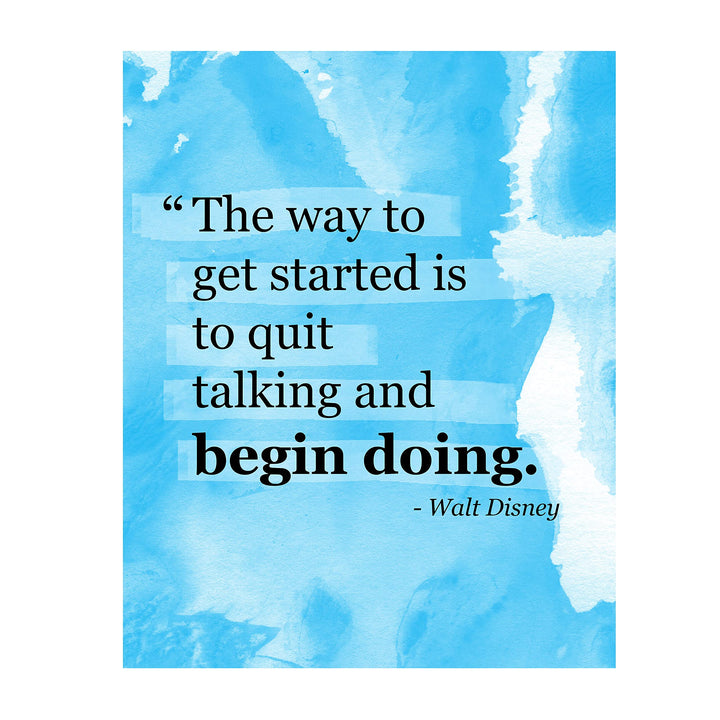 Walt Disney Quotes Wall Art- ?Get Started By Quit Talking &amp; Begin Doing?- 8 x 10" Modern Abstract Art Print- Ready to Frame. Home-Office-Classroom D?cor. Perfect Gift for Motivation &amp; Inspiration!