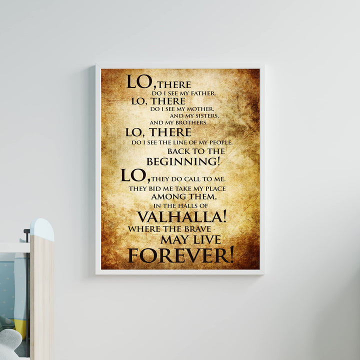 Valhalla-Where the Brave May Live Forever Viking Song Art Wall Sign -11 x 14" Rustic, Old World Art Print-Ready to Frame. Nordic Spiritual Sign for Home-Office-Bar-Man Cave-Pub Decor. Great Gift!