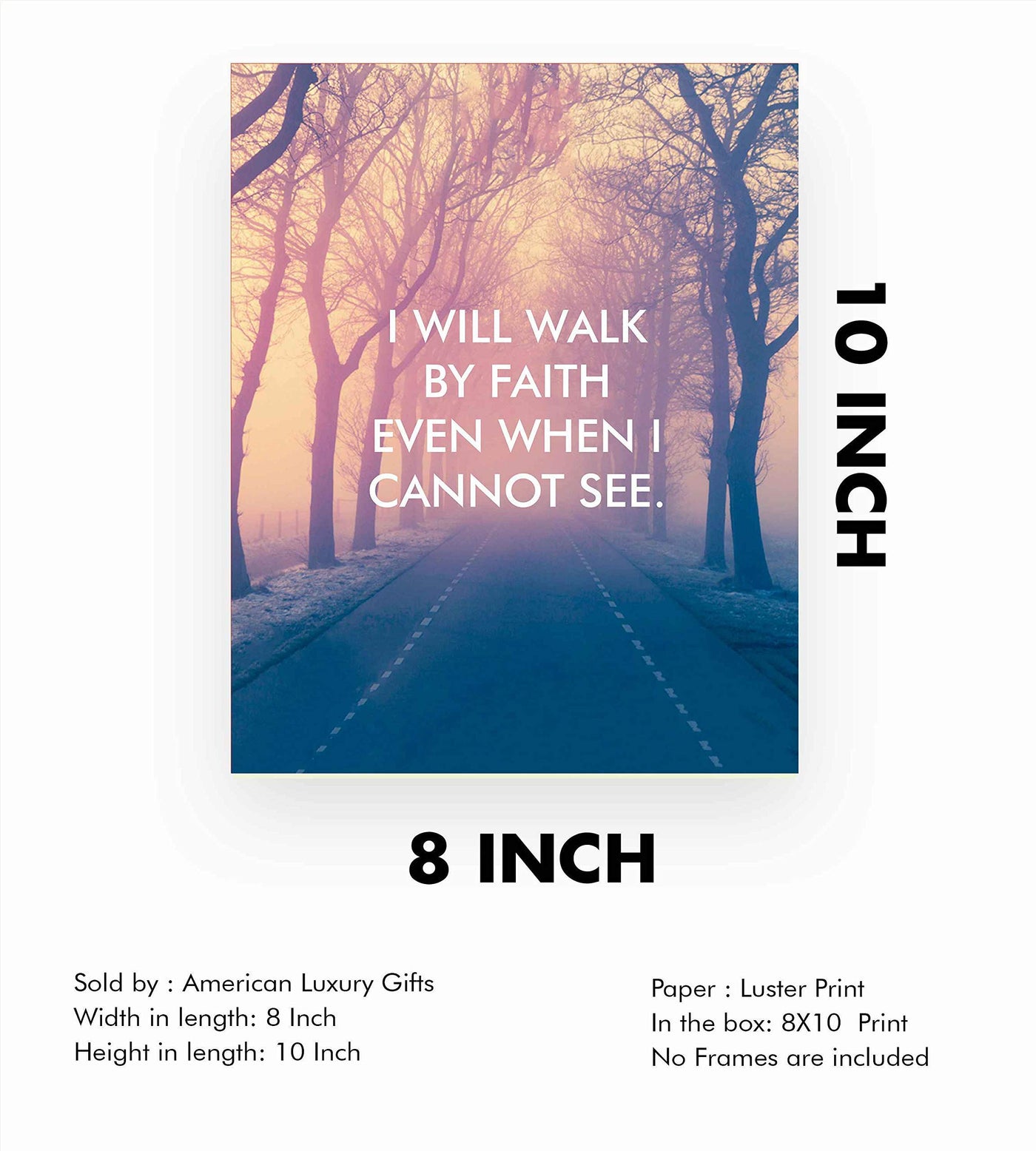 ?I Will Walk By Faith" Inspirational Wall Print-8 x 10" Modern Typographic Design. Spiritual Wall Art-Ready to Frame. Home-Office-Church D?cor. Great Christian Gift! Beautiful Reminder to Have Faith!