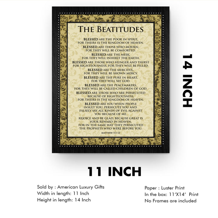 The Beatitudes-Matthew 5:3-12-Bible Verse Wall Art -11x14" Scripture Wall Sign-Ready to Frame. Inspirational Christian Poster Print for Home-Office-Church-School Decor! Great Lessons of Faith!