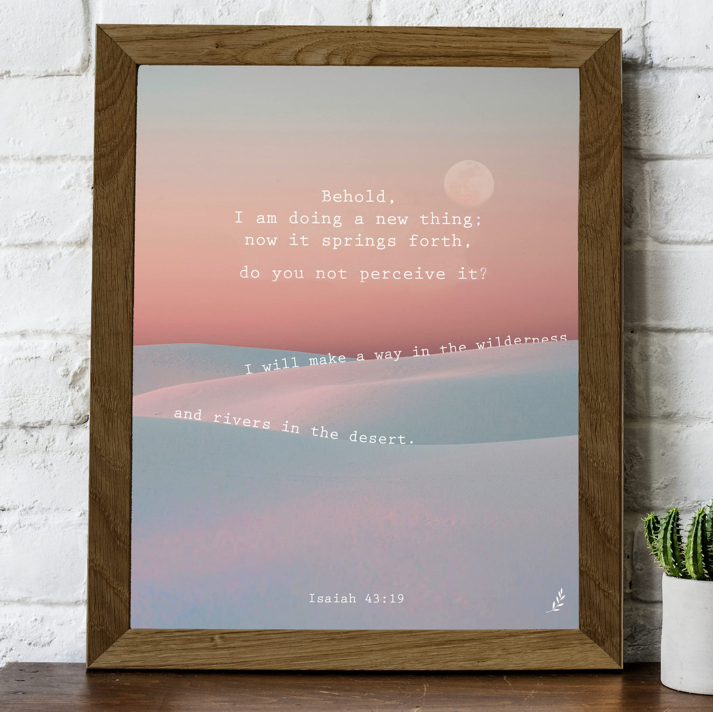 Behold I Am Doing A New Thing-Isaiah 43:19- Bible Verse Art-8 x 10" Modern Typographic Design. Scripture Wall Print-Ready to Frame. Inspirational Home-Office-Church Decor. Great Christian Gift!