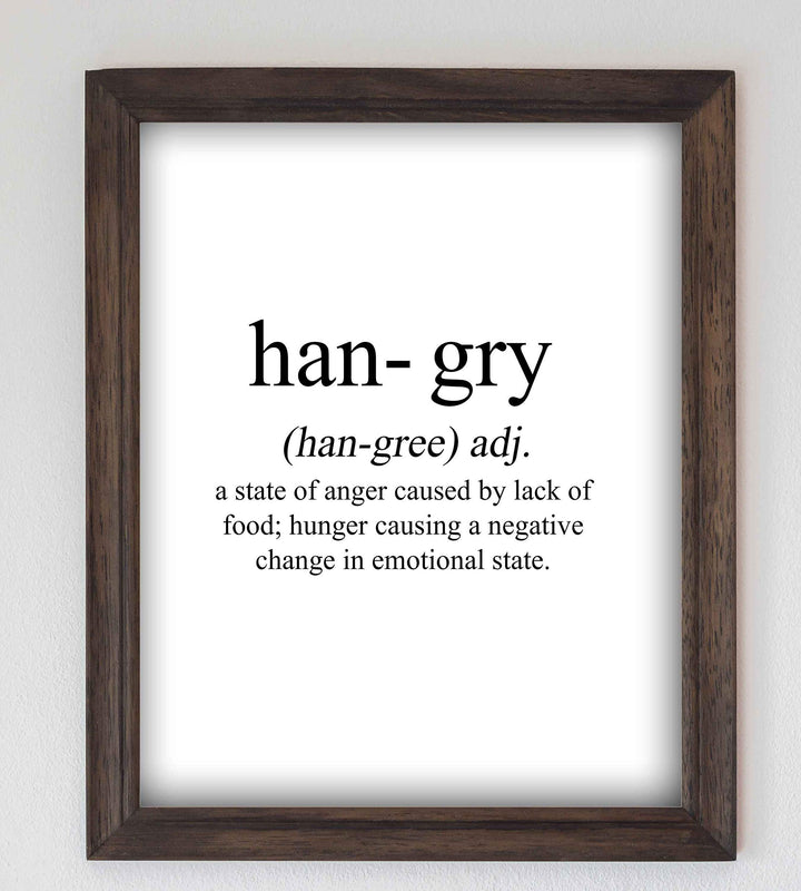 Hangry-State of Anger Caused By Lack of Food- Funny Wall Art Sign - 8 x 10" Humorous Typographic Poster Print-Ready to Frame. Ideal Home-Kitchen-Office-Restaurant-Cafe D?cor. Perfect Novelty Gift!