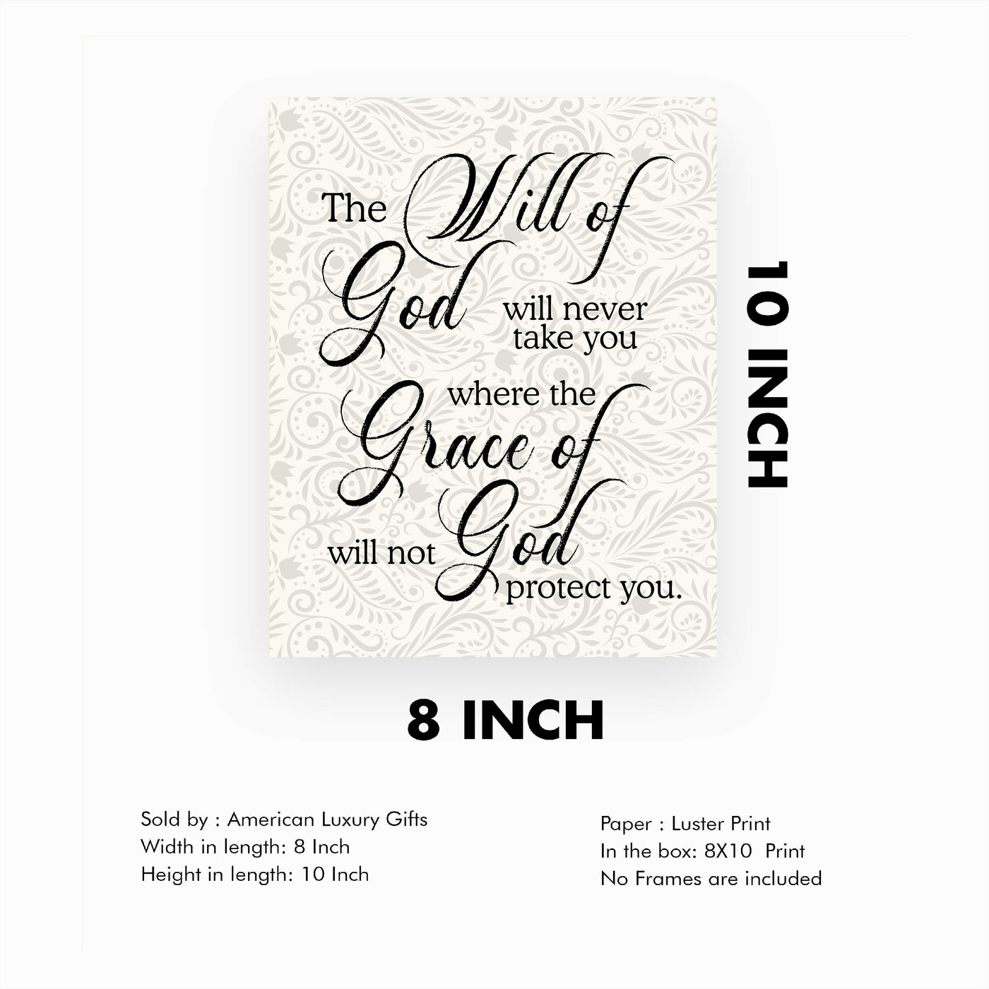 Never Take You Where Grace of God Will Not Protect You Inspirational Quotes Wall Art -8 x 10" Floral Christian Poster Print-Ready to Frame. Positive Home-Office-Church Decor. Great Gift of Faith!