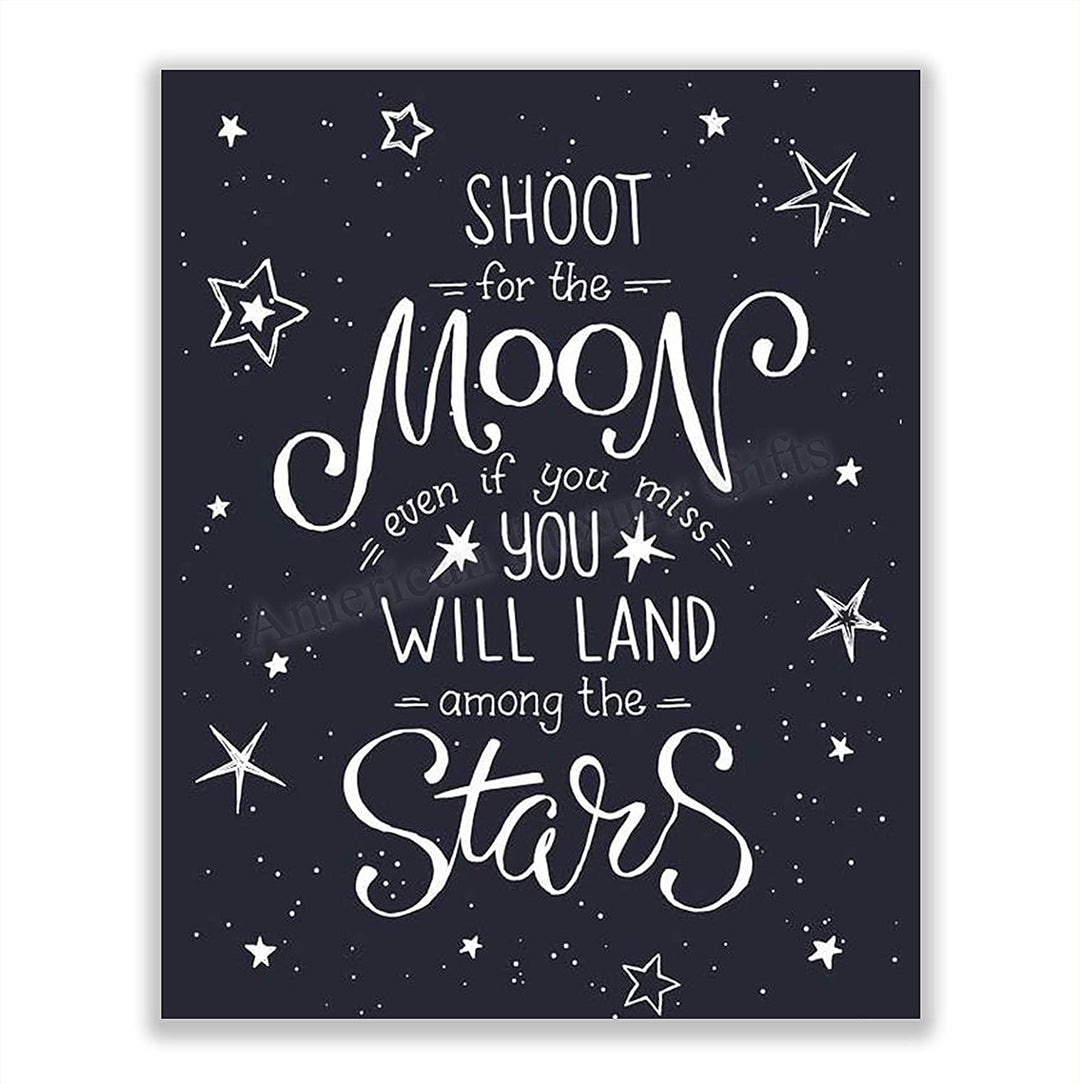 "Shoot for the Moon-You Will Land Among the Stars"-Inspirational Quotes Wall Art-8 x 10"