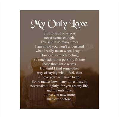 My Only Love Romantic Love Letter- Wall Art Print -8 x 10" Wall Decor-Ready to Frame. Perfect Home-Bedroom Decor. Great Wedding-Anniversary Gift! Loving Keepsake to Tell Them How You Feel.