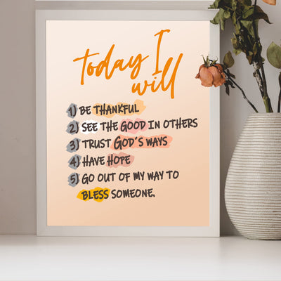 Today I Will-Be Thankful Inspirational Christian Wall Sign -8x10" Abstract Typographic Art Print - Ready to Frame. Motivational Decor for Home-Office-School-Dorm. Great Tips for Motivation & Grace!