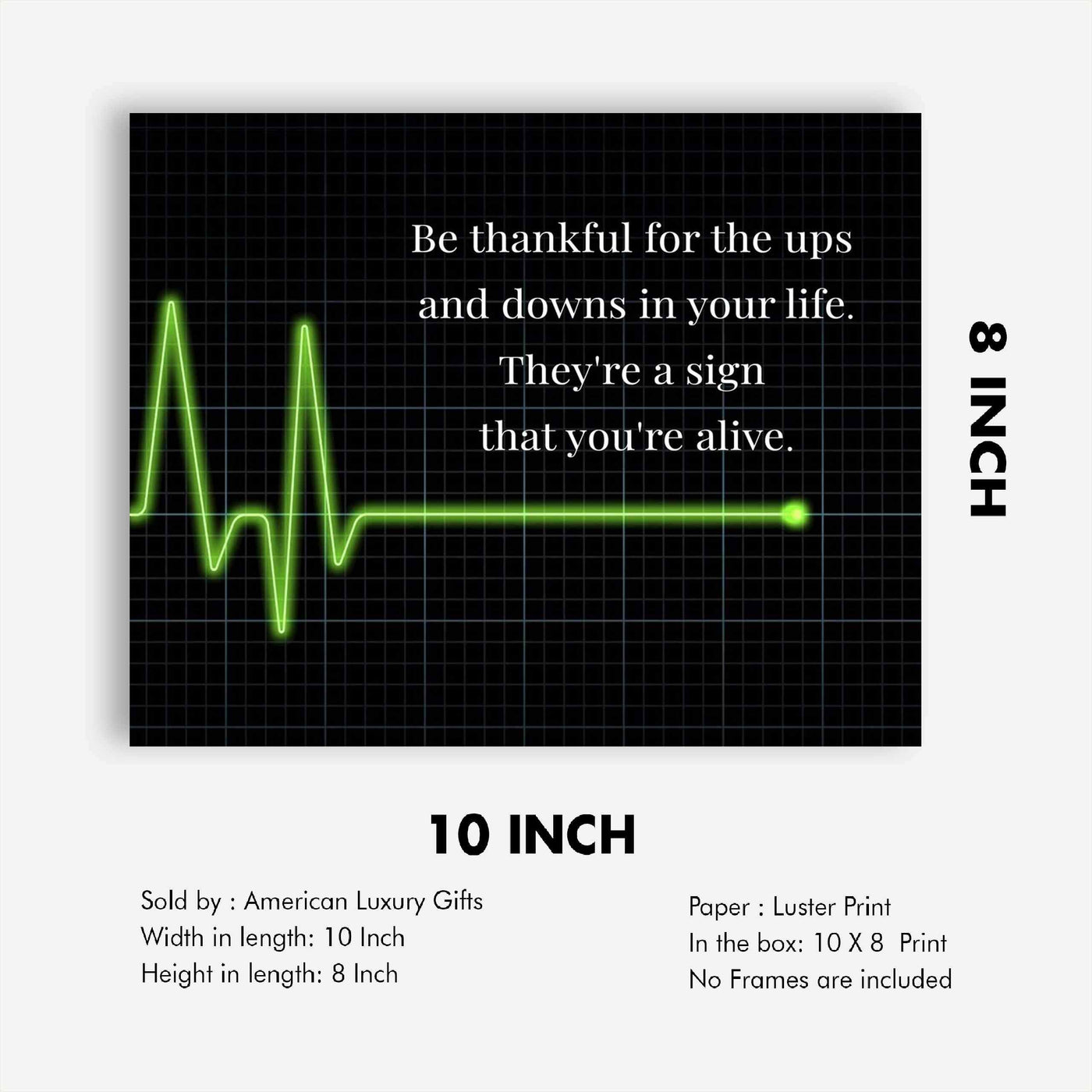 Be Thankful for the Ups and Downs In Life Inspirational Quotes Wall Art -10 x 8" Modern Poster Print w/Heartbeat Image-Ready to Frame. Positive Home-Office-School Decor. Great Advice for All!