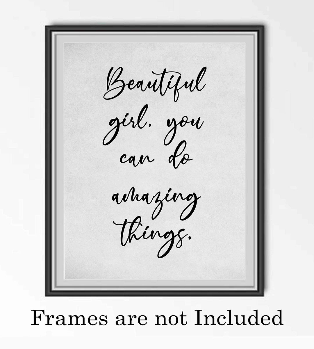 Beautiful Girl, You Can Do Amazing Things Inspirational Quotes Art Print. 8 x 10" Modern Typographic Wall Decor-Ready to Frame. Great Motivational Decoration. Inspiring Gift for All Daughters!