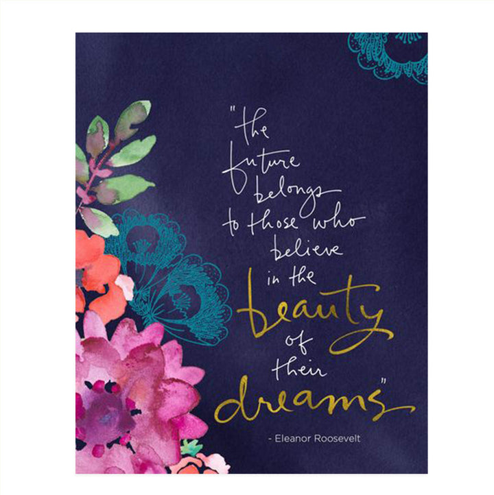 Eleanor Roosevelt Quotes Wall Art-"The Future Belong-Those Who Believe"-8 x 10" Modern Art Floral Wall Print-Ready to Frame. Inspirational Home &amp; Office D?cor. Great Quote for Personal Encouragement.