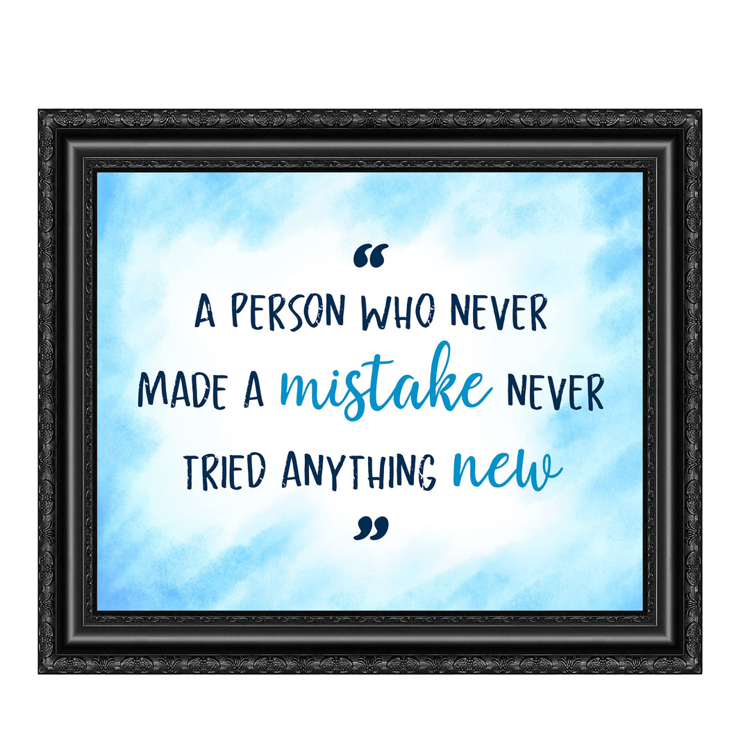 A Person Who Never Made a Mistake Motivational Wall Art Decor -10 x 8" Inspirational Typography Print -Ready to Frame. Perfect Decoration for Home-Office-Work-Classroom. Great Gift of Motivation!