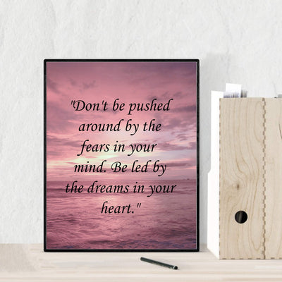 ?Be Led By the Dreams In Your Heart? Motivational Quotes Wall Art -8 x 10" Ocean Sunset Poster Print-Ready to Frame. Inspirational Decor for Home-Office-School-Dorm. Great Sign for Motivation!