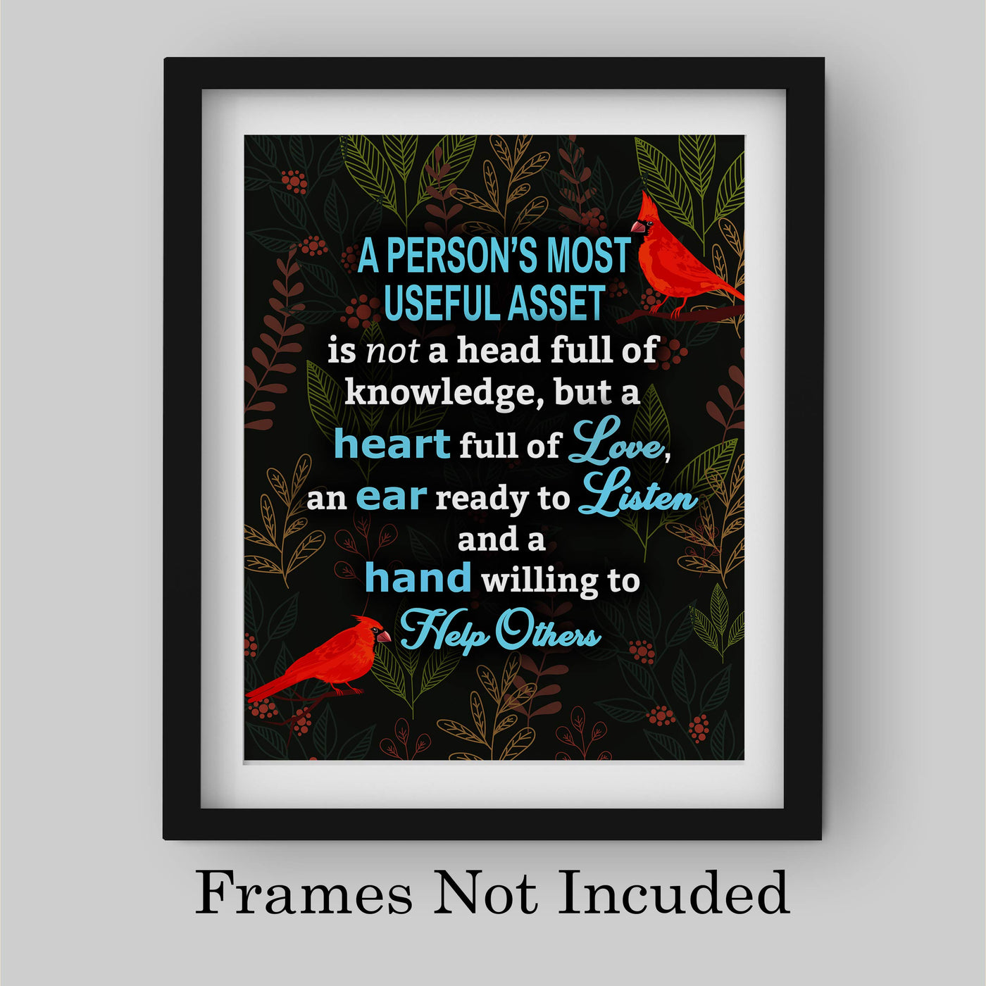 A Person's Most Useful Asset Inspirational Quotes Wall Art -8 x 10" Abstract Floral Print w/Cardinal Birds-Ready to Frame. Positive Home-Office-School-Dorm Decor. Great Motivational Gift!