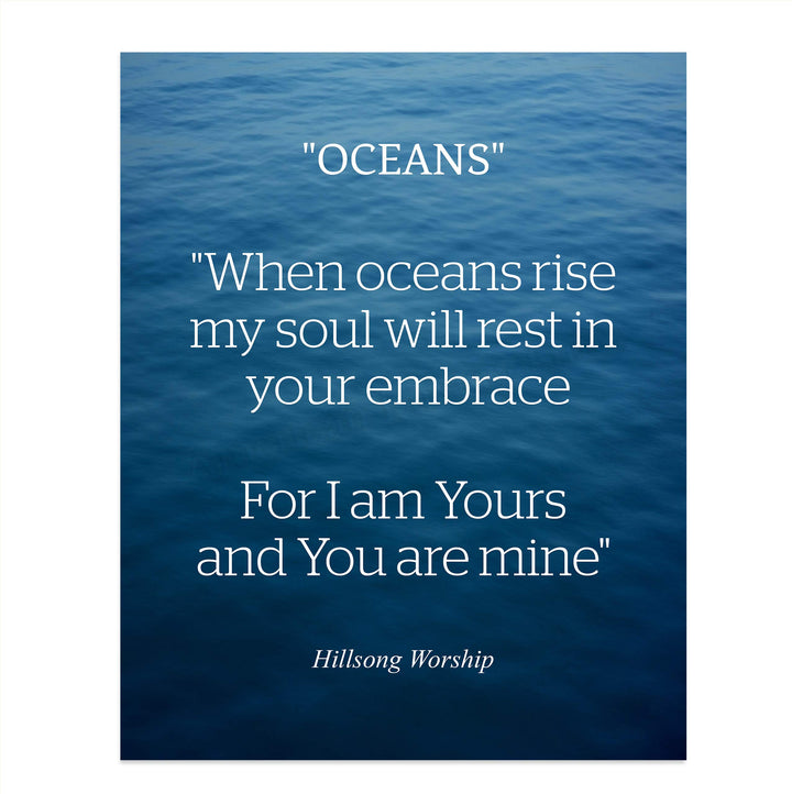 Hillsong Worship-"When Oceans Rise? Song Lyric Wall Art-8 x 10" Typographic Music Print w/Ocean Water Design-Ready to Frame. Inspirational Home-Office-Church Decor. Great Christian Gift of Praise!