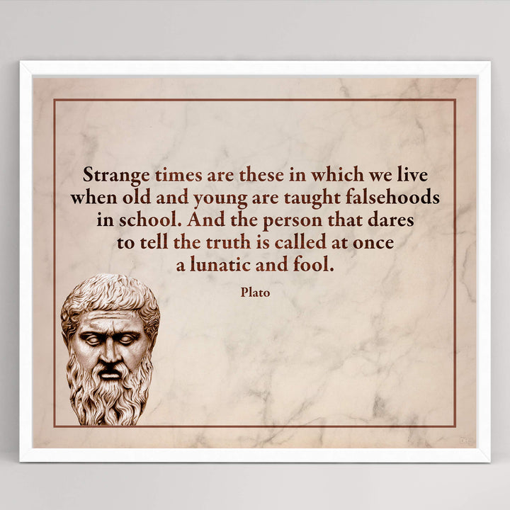 Plato Quotes Wall Art-"Strange Times When Old &amp; Young Taught Falsehoods" -10 x 8" Plato Bust-Typographic Print-Ready to Frame. Modern Home-Office-School Wall Decor. Perfect Political-Philosophy Gift.