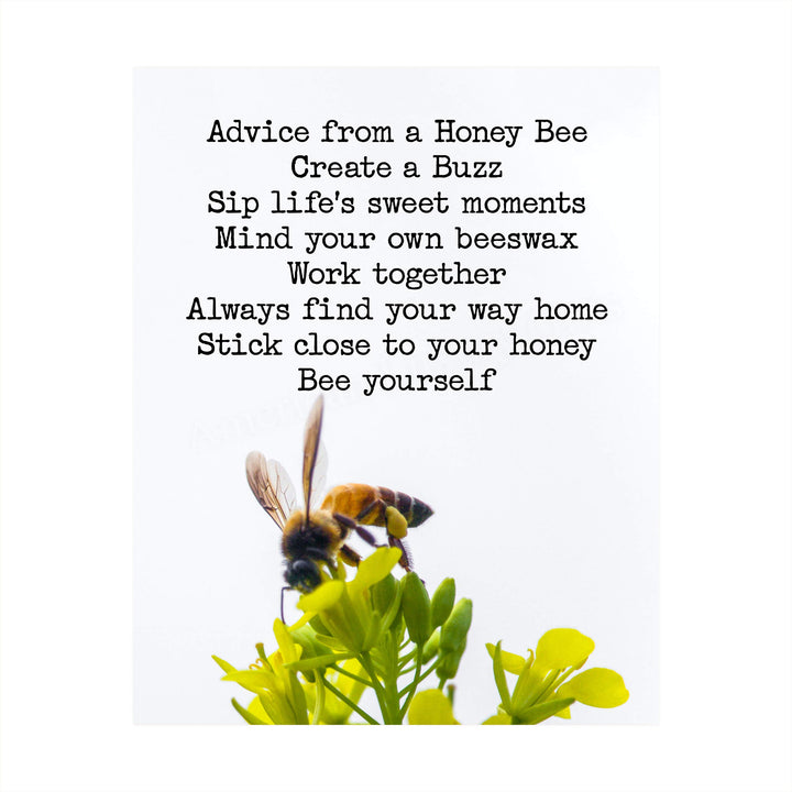 Advice From A Honey Bee-Inspirational Quotes Wall Art-8 x 10" Typographic Floral Photo Print w/Honey Bee Image-Ready to Frame. Motivational Home-Office-School Decor. Great Reminders for All!