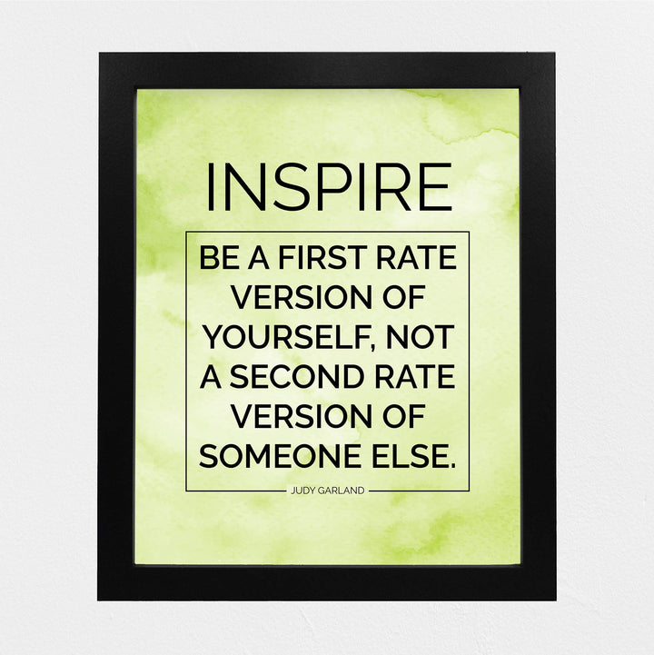Judy Garland Quotes-"Inspire-Be a First Rate Version of Yourself" Inspirational Wall Art -8x10" Motivational Print-Ready to Frame. Home-Office-Classroom-Dorm Decor. Great Sign to Build Confidence!