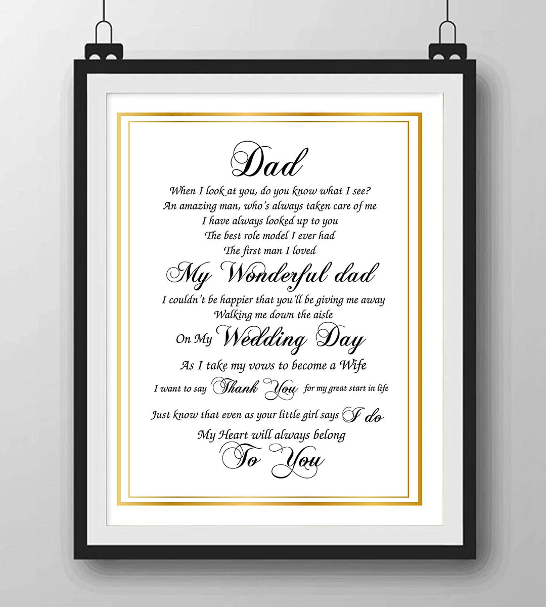 My Wonderful Dad On My Wedding Day- 8 x 10"