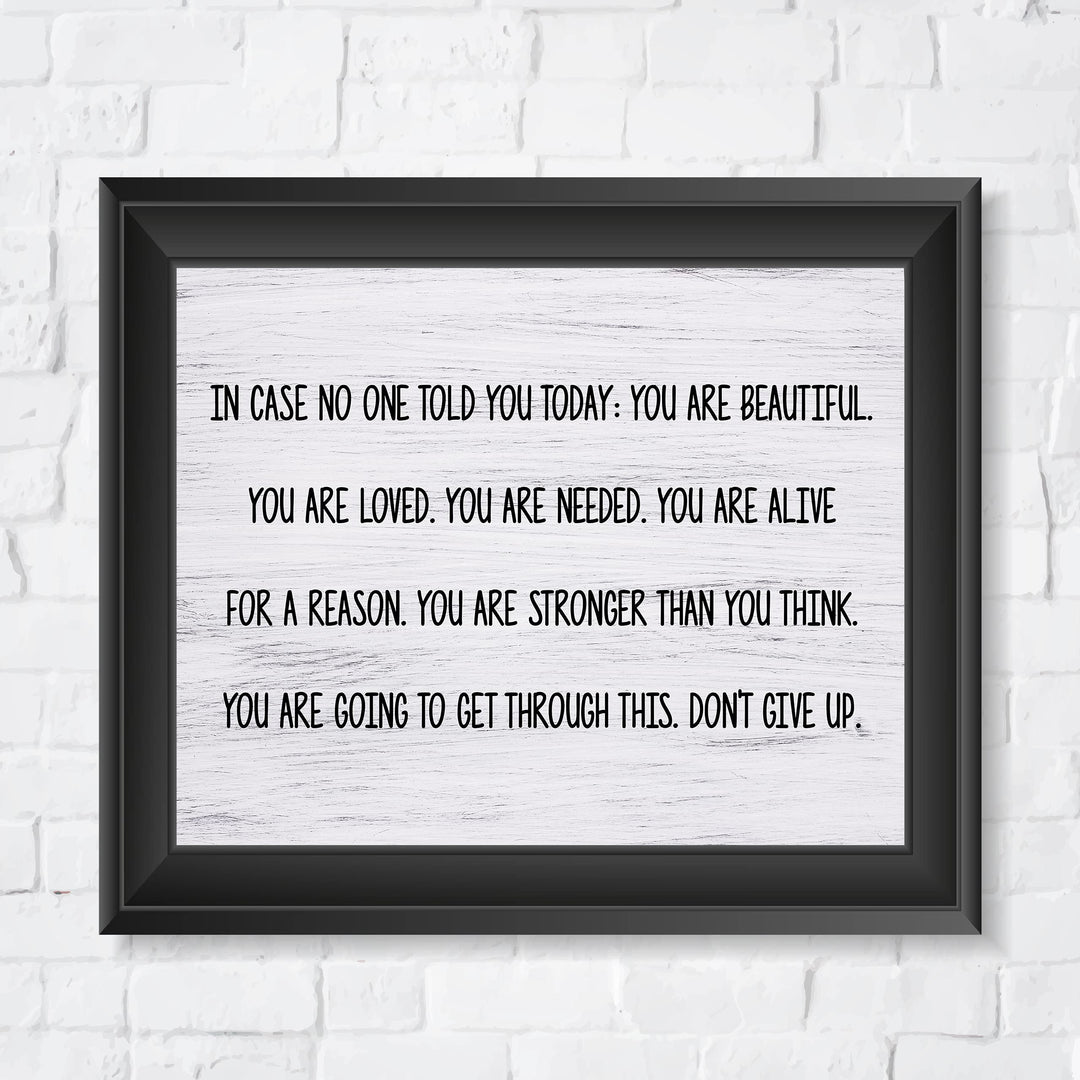 You Are Beautiful, Loved, Needed-Don&