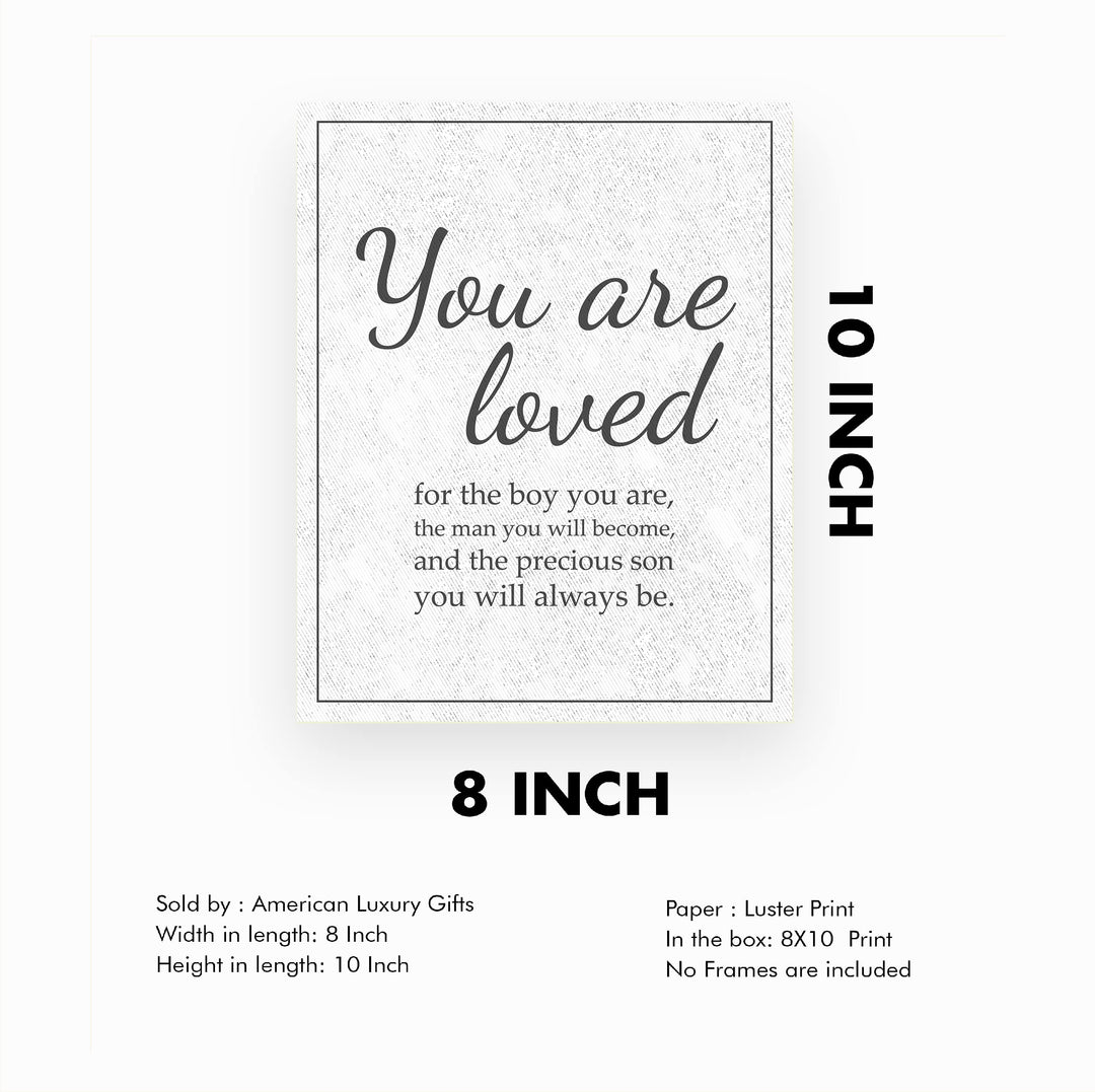 "Loved for the Precious Son You Will Always Be" Inspirational Family Wall Art Sign -11 x 14" Modern Typographic Wall Decor-Ready to Frame. Keepsake for Any Son. Great Graduation Gift!