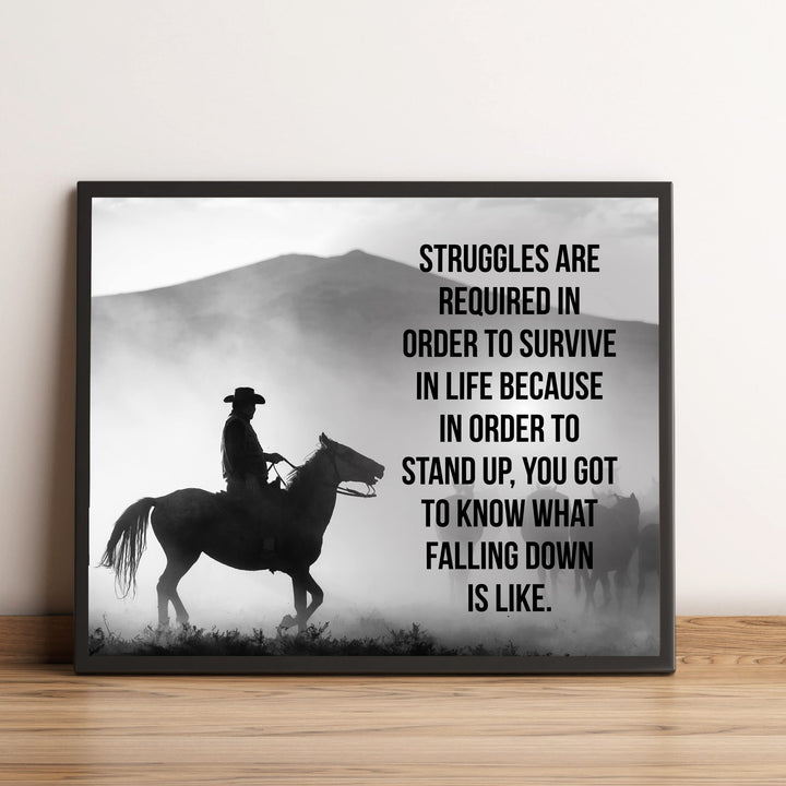 Struggles Are Required in Order to Survive Inspirational Western Wall Art-10x8" Rustic Mountain Print w/Cowboy Riding Horse-Ready to Frame. Farmhouse Decor for Home-Office-Barn. Great Life Lesson!