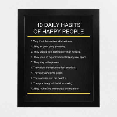 "10 Daily Habits of Happy People"-Motivational Quotes Wall Art -8x10" Inspirational Print -Ready to Frame. Home-Office-Classroom-Teen Decor. Great Gift for Teachers, Graduates, & Motivation!