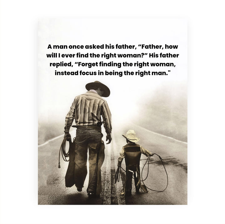 Focus On Being the Right Man Inspirational Western Wall Art -10 x 8" Rustic Cowboy with Son Photo Print -Ready to Frame. Farmhouse Decor for Home-Office-Barn-Cave. Great Life Lesson for Men &amp; Boys!