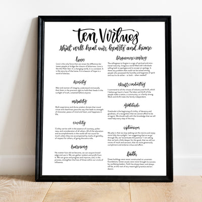 Ten Virtues That Will Heal Our Hearts & Home -Christian Wall Art Sign- 11 x 14" Inspirational Poster Print -Ready to Frame. Home-Office-Church-Welcome Decor. Perfect Rules of Faith & Family!