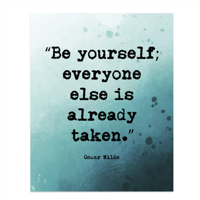 Oscar Wilde Quotes-"Be Yourself-Everyone Else Is Already Taken"-Inspirational Wall Art- 8 x 10" Distressed Typographic Print-Ready to Frame. Motivational Poster Print for Home-Office-Classroom Decor!