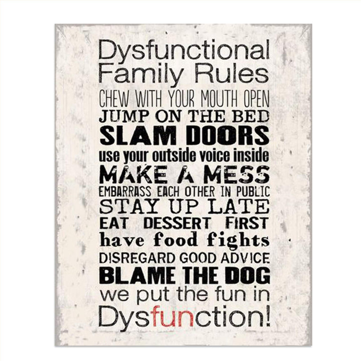 Dysfunctional Family Rules Sign- Funny Wall Art- 8 x 10" Print Wall Decor-Ready to Frame. Distressed Sign Replica Print for Home. Great Reminders to Break Some Rules &amp; Have FUN. Fun Gift for ALL!