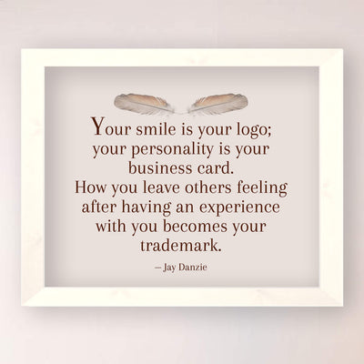 Your Smile Is Your Logo Inspirational Quotes Wall Decor -10 x 8" Distressed Art Print with Feather Images-Ready to Frame. Motivational Home-Office-Desk-School Decor. Great Reminder on Kindness!