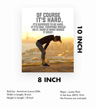 "Of Course It's Hard-What Makes It Great"-Motivational Exercise Sign- 8 x 10"