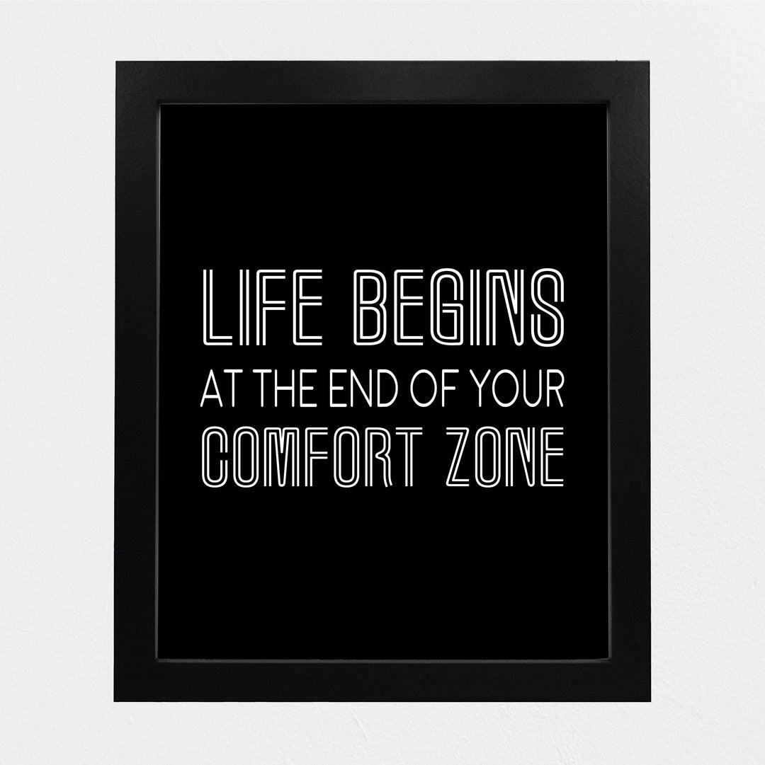 ?Life Begins At The End Of Your Comfort Zone? Motivational Wall Art -8 x 10" Modern Typographic Art Print-Ready to Frame. Inspirational Home-Office-Work-Classroom Decor. Great Advice-Go For It!