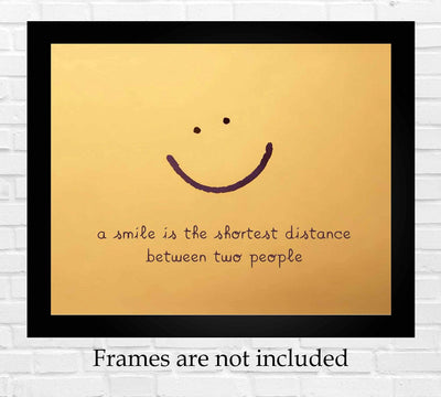 A Smile Is Shortest Distance Between Two People Inspirational Quotes Wall Decor -10 x 8" Distressed Art Print with Smiley Face-Ready to Frame. Home-Office-Desk-School Decor. Great Positive Sign!