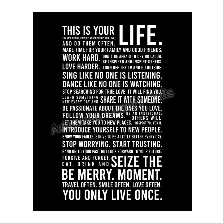 This Is Your Life-You Only Live Once- Motivational Quotes Wall Art Sign - 11 x 14" Inspirational Typographic Print-Ready to Frame. Home-Office-School-Dorm Decor. Great Reminders for Motivation!