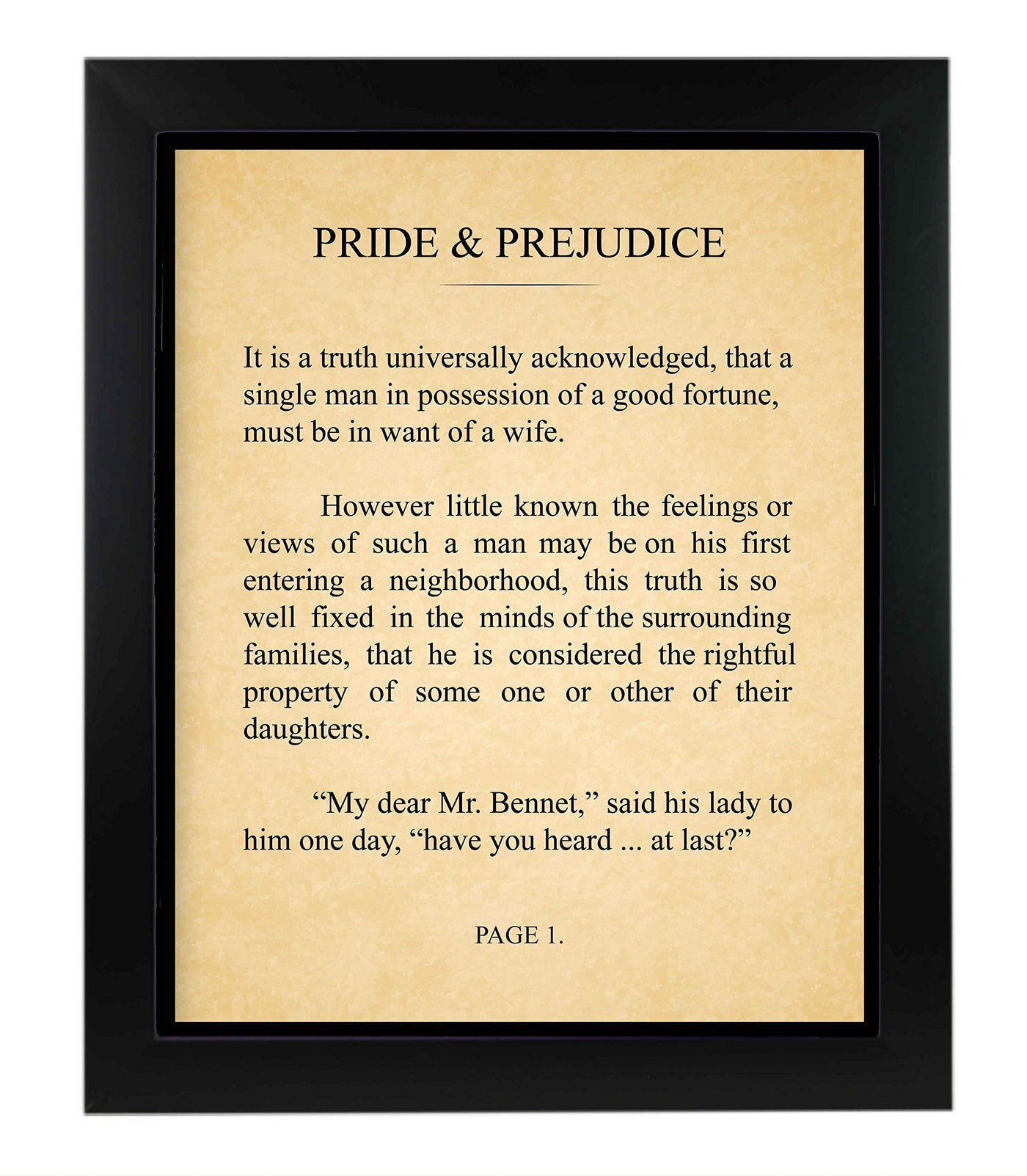 Pride and Prejudice-Chapter 1 Book Page Print-11 x 14" Literary Wall Art Quotes w/Replica Distressed Parchment Design-Ready to Frame. Inspirational Wall Decor for Home-Office-Study-Library!