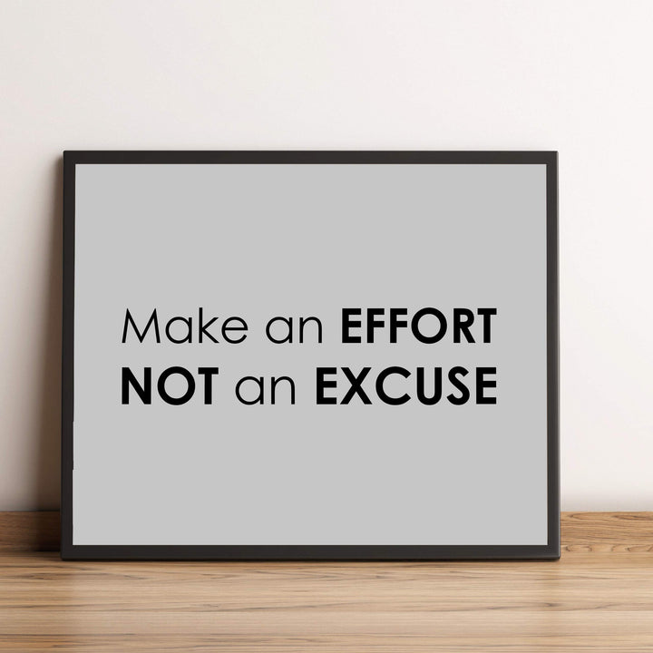 ?Make An Effort, Not An Excuse? Motivational Wall Art -10 x 8" Modern Typographic Poster Print-Ready to Frame. Inspirational Decor for Home-Office-School-Dorm-Gym. Perfect Sign for Motivation!