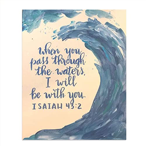 "When You Pass Thru The Waters I Will Be With You"