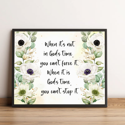 When It's God's Time, Can't Stop It Inspirational Christian Wall Decor -10x8" Rustic Floral Design Print -Ready to Frame. Religious Wall Art for Home-Office-Church Decorations. Great Gift of Faith!