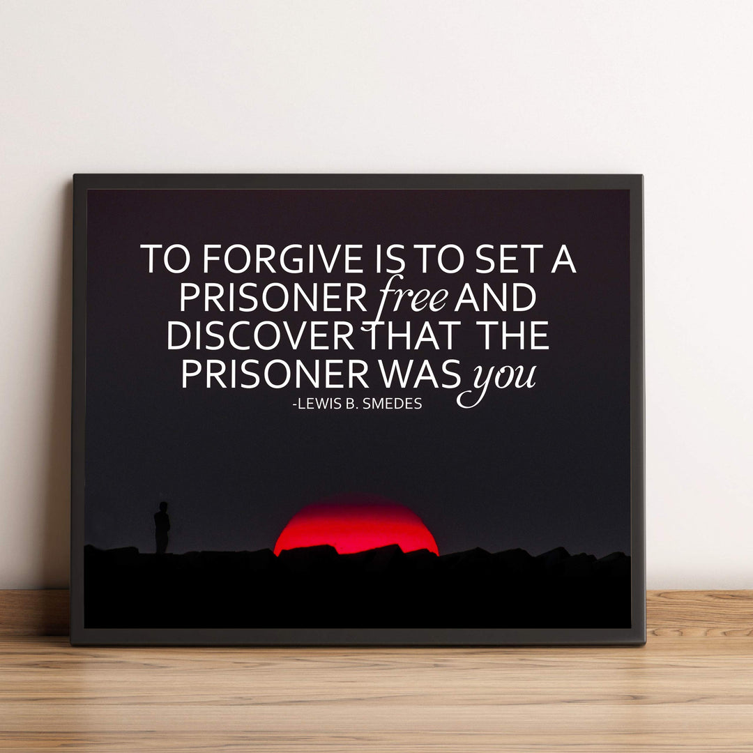 Lewis Smedes-"Forgive-Set a Prisoner Free" Inspirational Quotes Wall Art -10 x 8" Typographic Sunset Print-Ready to Frame. Motivational Home-Office-School-Dorm Decor. Great Reminder on Forgiveness!