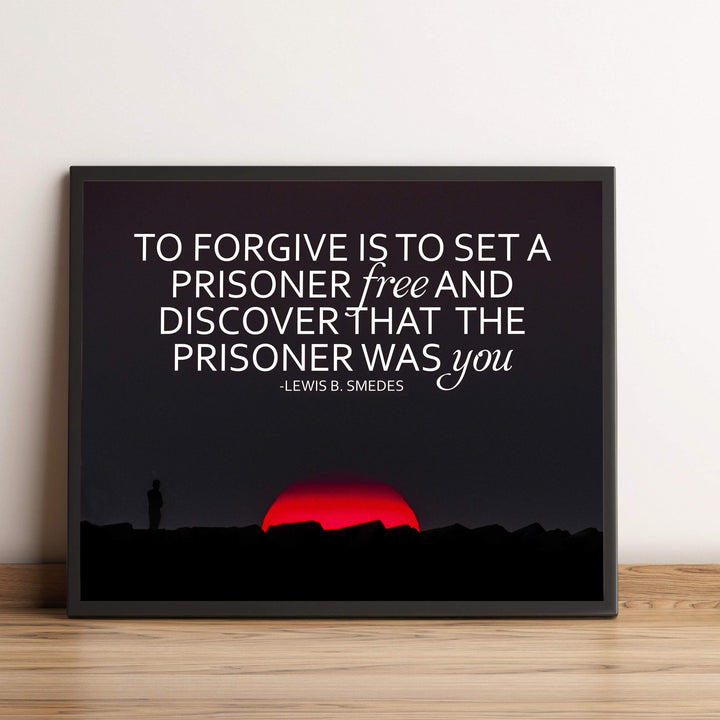 Lewis Smedes-"Forgive-Set a Prisoner Free" Inspirational Quotes Wall Art -10 x 8" Typographic Sunset Print-Ready to Frame. Motivational Home-Office-School-Dorm Decor. Great Reminder on Forgiveness!
